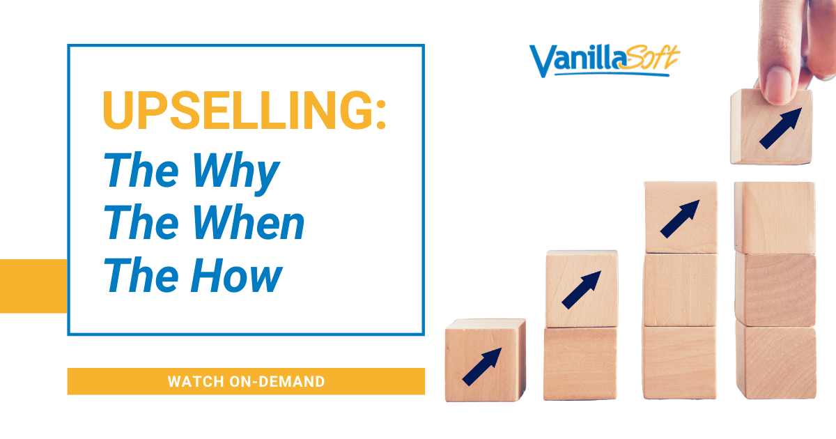 Upselling: The Why, The When, & The How
